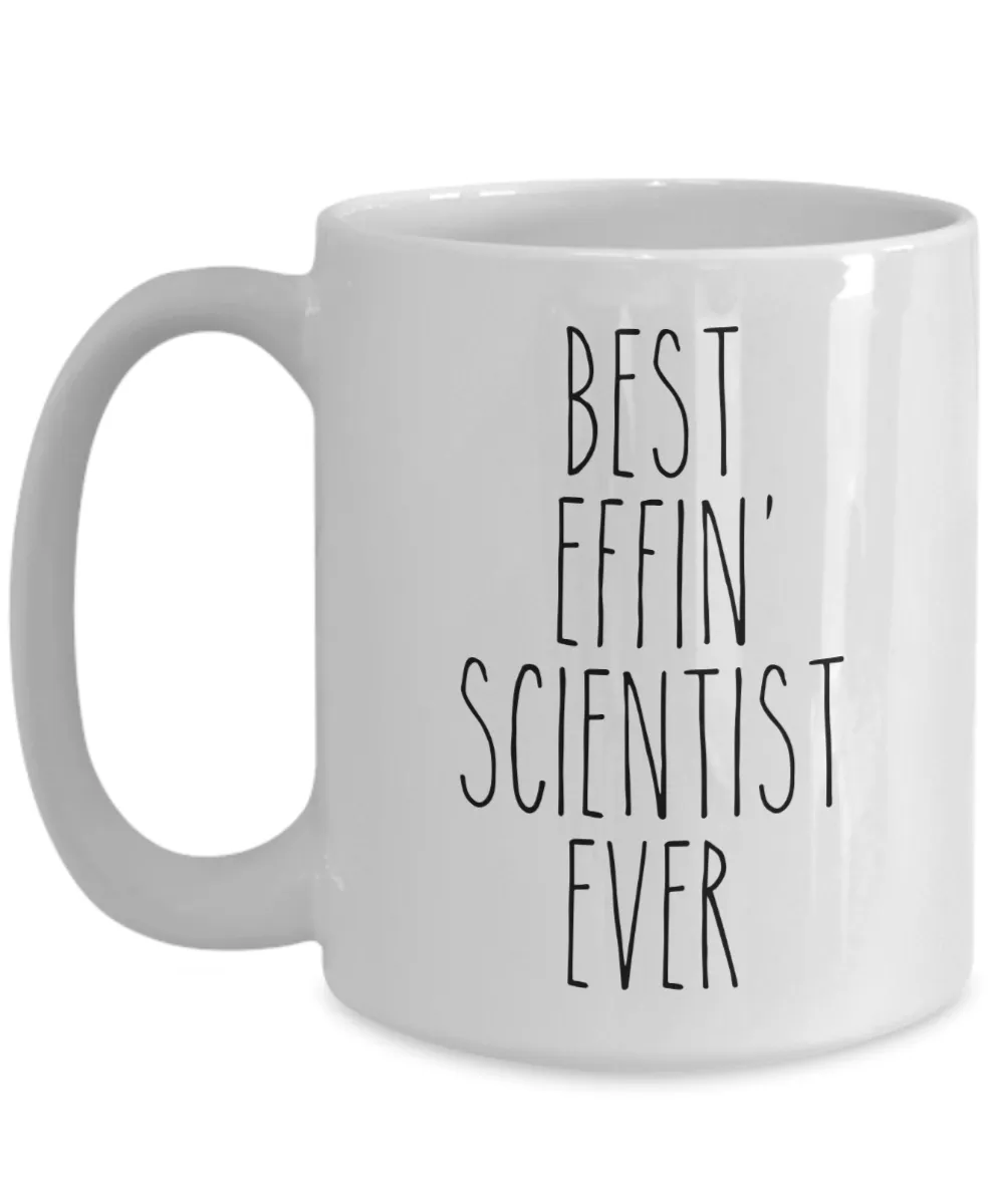 Gift For Scientist Best Effin' Scientist Ever Mug Coffee Cup Funny Coworker Gifts
