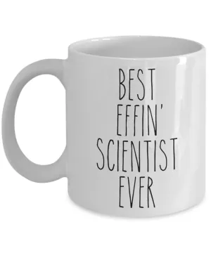 Gift For Scientist Best Effin' Scientist Ever Mug Coffee Cup Funny Coworker Gifts